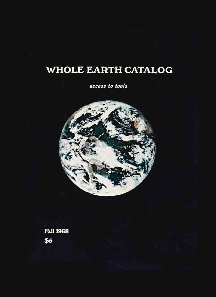 THE WHOLE EARTH CATALOG AND HOW IT GREW